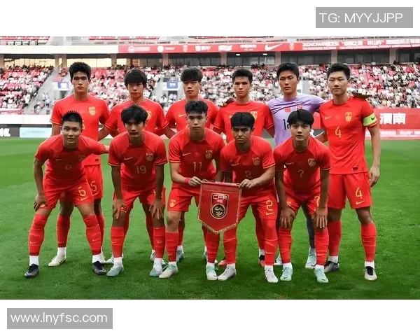 国足U19迎战阿曼队全力争胜期待年轻球员展现实力与潜力 国足U19迎战阿曼队全力争胜期待年轻球员展现实力与潜力